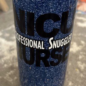 Handmade Stainless Steel Travel Cup NICU Nurse-Professional Snuggler 24oz (NEW)